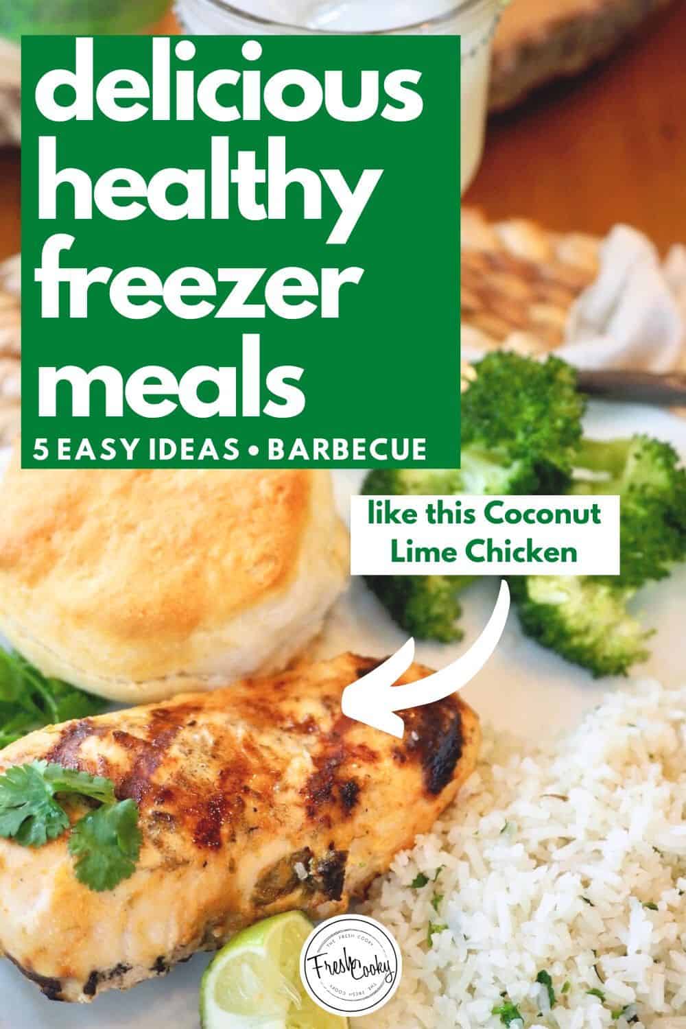Easy Healthy Freezer Meals • The Fresh Cooky