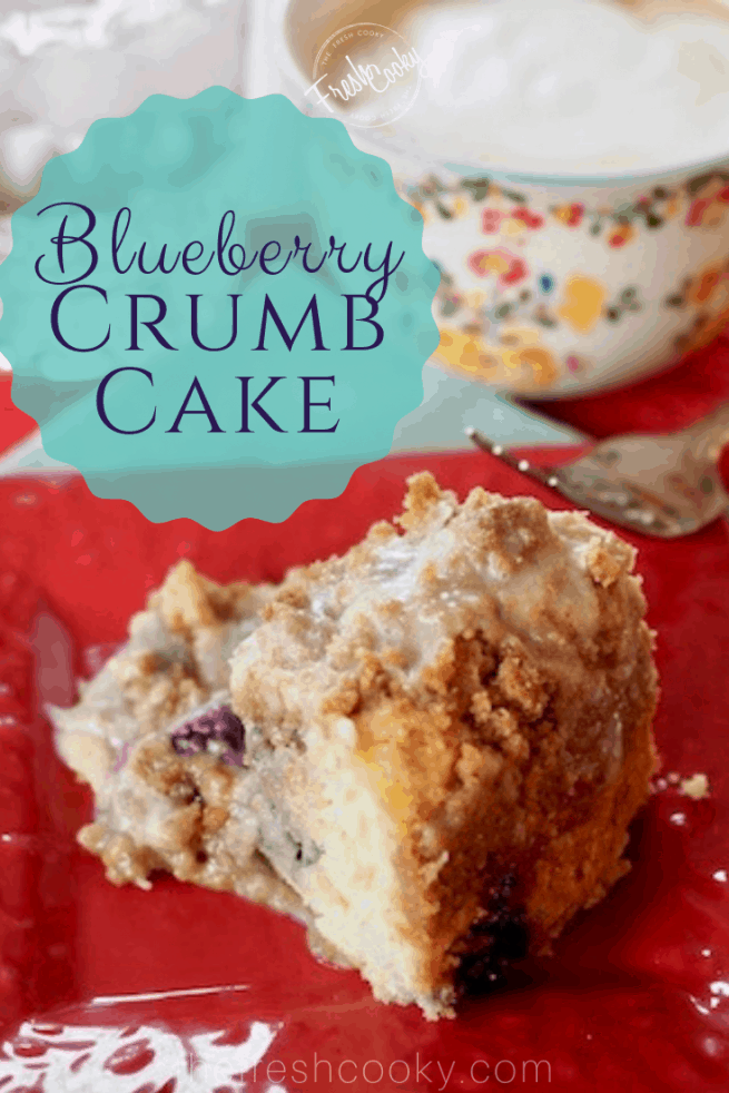 Blueberry Crumble Cake (A Fabulous Coffee Cake) • The Fresh Cooky