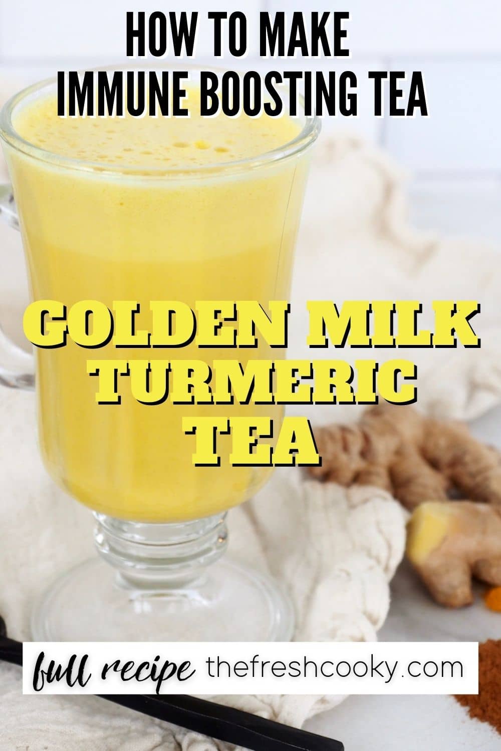 Turmeric and Ginger Tea (plus Benefits) • The Fresh Cooky
