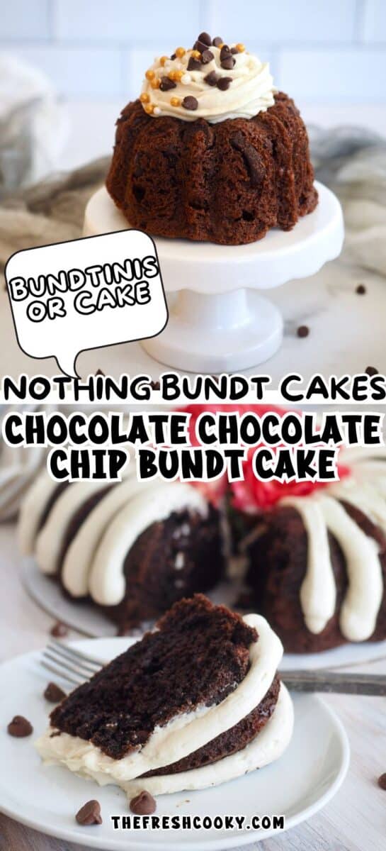 Mini bundt cake on a pedestal and full size chocolate chocolate chip bundt cake with fingers of cream cheese frosting with slice removed, to pin.