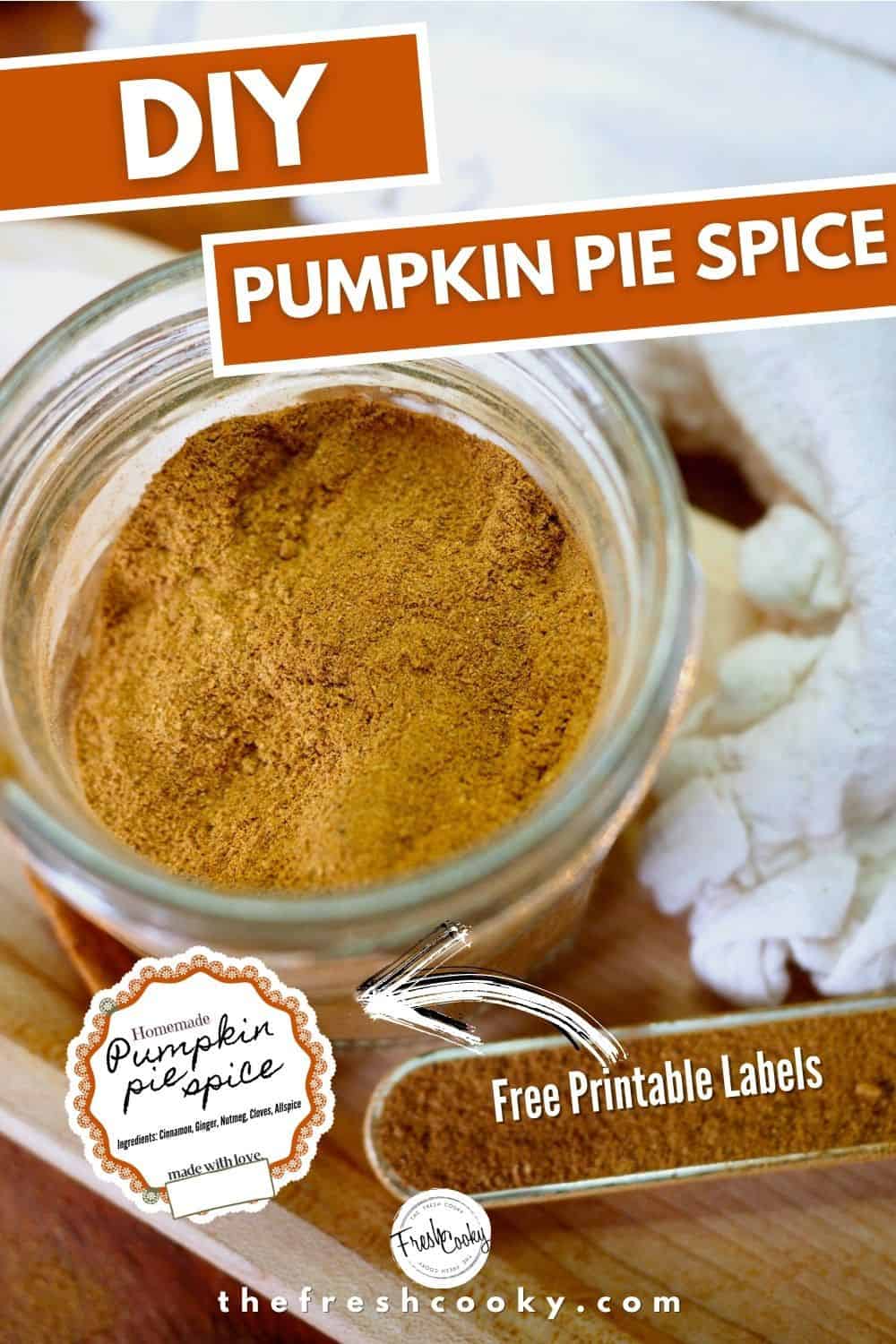 Homemade Pumpkin Pie Spice + Free Printable Labels • The Fresh Cooky