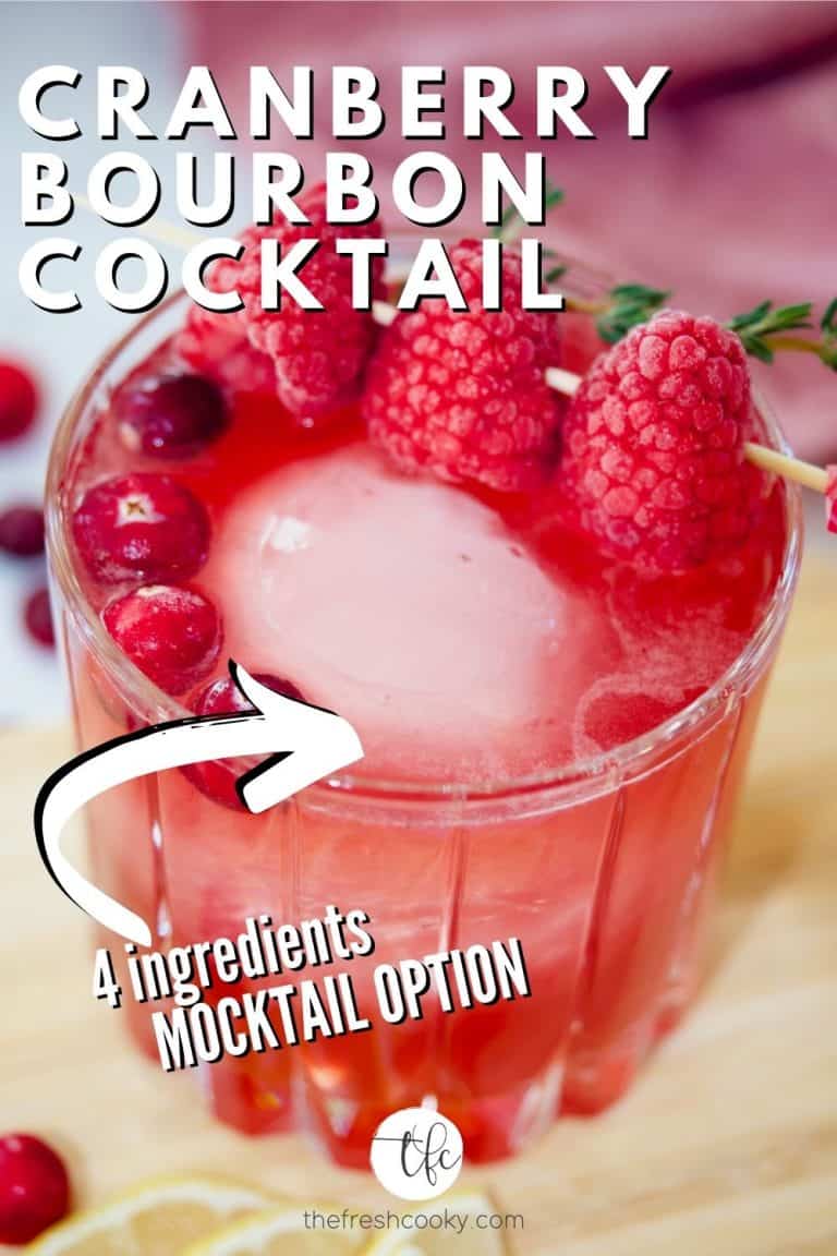 Cranberry Bourbon Cocktail (All Natural) • The Fresh Cooky