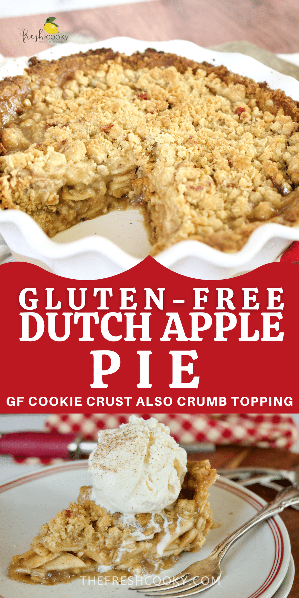 Easy GlutenFree Apple Pie with Crumb Topping • The Fresh Cooky