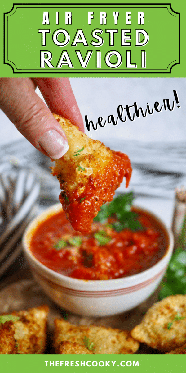 Air Fryer Toasted Ravioli • The Fresh Cooky
