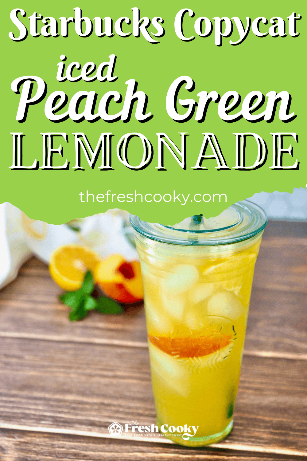 Easy Iced Peach Green Tea Lemonade Recipe (Starbucks Copycat) • The