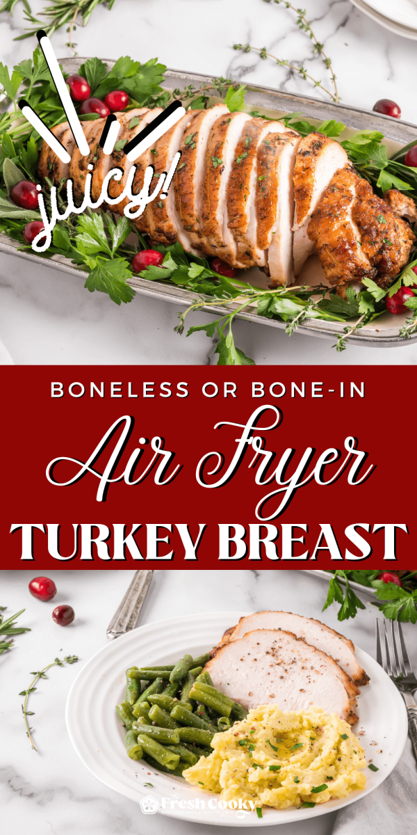 Air Fryer Turkey Breast –