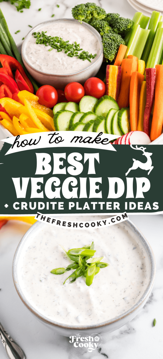 Best Crudite Dip Recipe for Veggie Platters • The Fresh Cooky