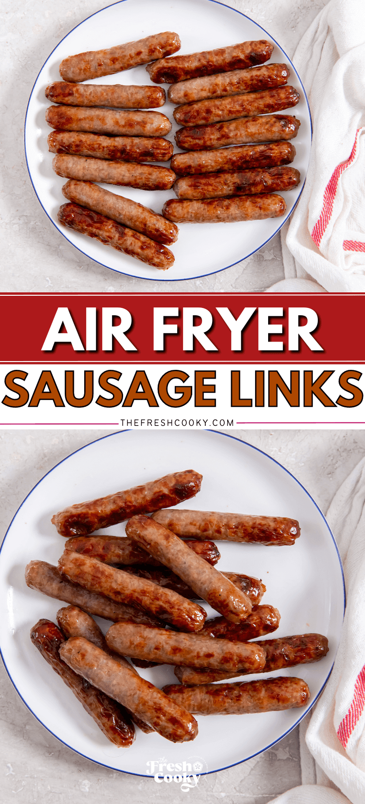 Easy Air Fryer Breakfast Sausage Links Fresh Or Frozen • The Fresh Cooky