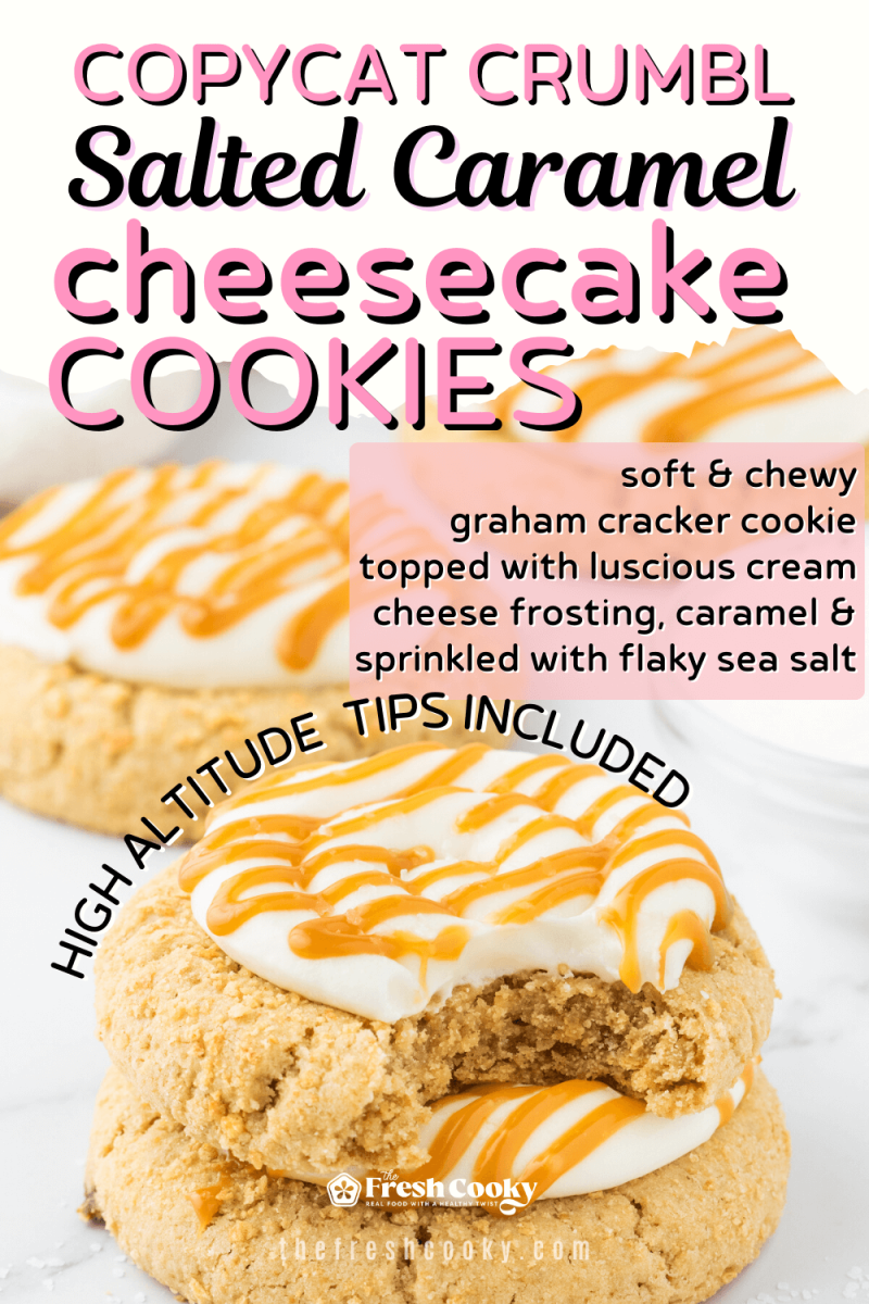 https://www.thefreshcooky.com/wp-content/uploads/2023/03/Copycat-Crumbl-Salted-Caramel-Cheesecake-Cookies-Pins-4-800x1200.png