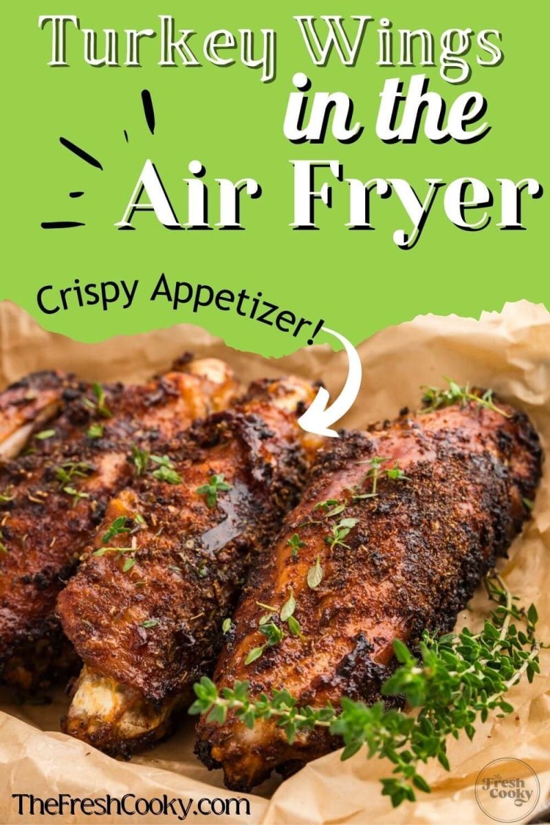 Air Fryer Turkey Wings + {VIDEO}