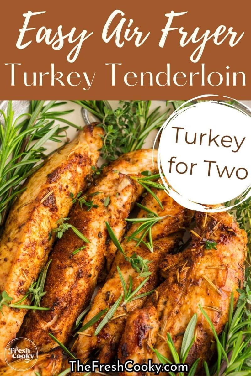 Best Air Fryer Turkey Tenderloin - The Foodie Physician